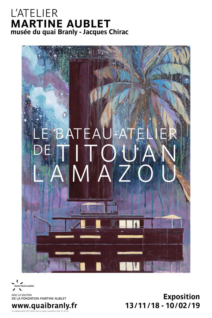 MQB. Affiche de l'exposition "Le bateau-Atelier de Titouan Lamazou". Du 13 novembre 2018 au 10 février 2019.